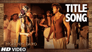 Mohenjo Daro Lyrics - Hrithik Roshan | Pooja Hegde | A.R. Rahman | Arijit Singh