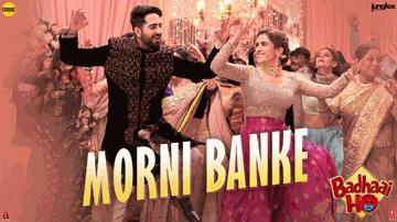 Morni Banke Lyrics - Ayushmann Khurrana | Sanya Malhotra