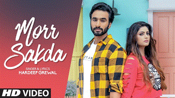 Morr Sakda Lyrics - Hardeep Grewal | Punjabi Song