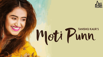 Moti Punn Lyrics - Tanishq Kaur | Punjabi Song