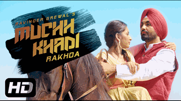 Muchh Khadi Rakhda (Title) Lyrics - Ravinder Grewal | Chirag Thakur