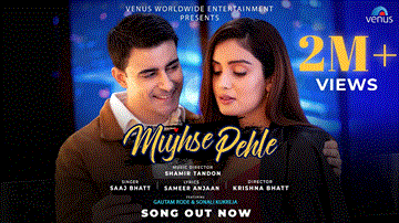 Mujhse Pehle Lyrics - Gautam Rode | Sonali Kukreja | Saaj Bhatt
