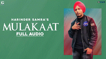 Mulakaat Lyrics - Harinder Samra | Punjabi Song