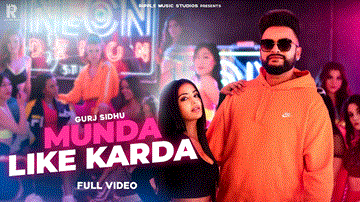 Munda Like Karda Lyrics - Gurj Sidhu | Punjabi Song
