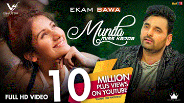 Munda Miss Karda Lyrics - Ekam Bawa | Punjabi Song