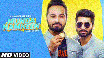 Munda Namkeen Lyrics - Sandeep Brar | Shivjot | Punjabi Song