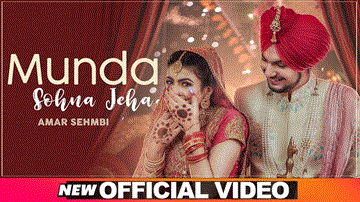 Munda Sohna Jeha Lyrics - Amar Sehmbi | Anjali Sharma | Punjabi Song