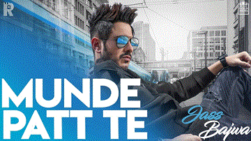 Munde Patt Te Lyrics - Jass Bajwa | Punjabi Song