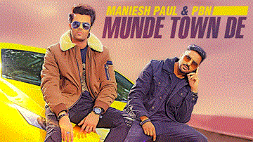 Munde Town De Lyrics - Maniesh Paul | PBN | Punjabi Song