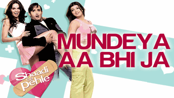Mundeya Lyrics - Aftab Shivdasani | Mallika Sherawat | Sunil Shetty | Sunidhi Chauhan