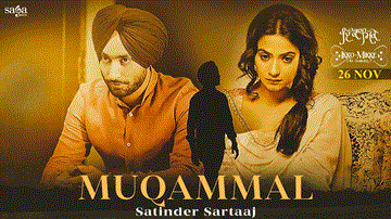 Muqammal Lyrics - Satinder Sartaaj | Aditi Sharma | Sardar Sohi