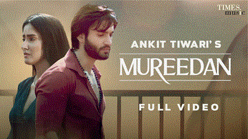 Mureedan Lyrics - Ankit Tiwari
