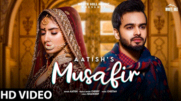 Musafir Lyrics - Aatish | Cherry | Punjabi Song