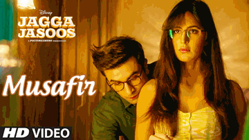 MUSAFIR Lyrics - Ranbir Kapoor | Katrina Kaif | Tushar Joshi