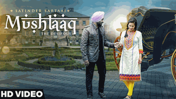 Mushtaaq Lyrics - Satinder Sartaaj | Satinder Sartaj