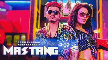 Mustang Lyrics - Neha Kakkar | Jassi Chhokar | Punjabi Song