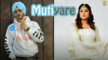 Mutiyare Lyrics - Shehnaaz Gill | Shera Dhaliwal | Navjeet | Punjabi Song