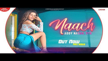 Naach Lyrics - Addy Nagar | STK | Punjabi Song