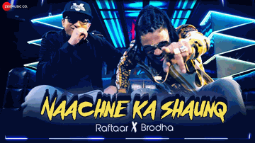 Naachne Ka Shauq Lyrics - Raftaar | Brodha V