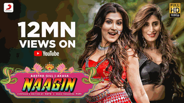 Naagin Lyrics - Aastha Gill | Akasa | Punjabi Song