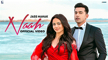 Naah Lyrics - Jass Manak | Punjabi Song