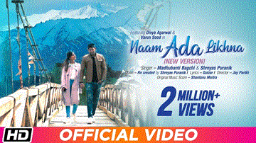 Naam Ada Likhna Lyrics - Madhubanti Bagchi | Shreyas Puranik