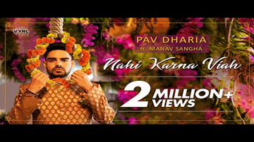 Nahi Karna Viah Lyrics - Pav Dharia | Manav | Punjabi Song