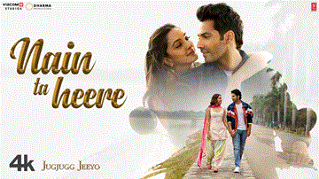 नैन ता हीरे Nain Ta Heere Lyrics - Varun Dhawan | Kiara Advani | Anil Kapoor | Guru Randhawa | Asees Kaur