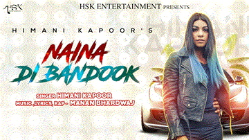 Naina Di Bandook Lyrics - Himani Kapoor | Manan Bhardwaj | Punjabi Song