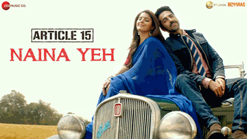 Naina Yeh Lyrics - Ayushmann Khurrana | Sayani Gupta | Isha Talwar | Aakanksha Sharma | Yasser Desai