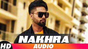 Nakhra Lyrics - Navv Inder | Punjabi Song