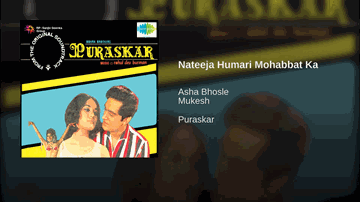 Natija Humari Mohabbat Ka Lyrics - I.S. Johar | Joy Mukherjee | Helen | Asha Bhosle | Mukesh Chand Mathur (Mukesh)