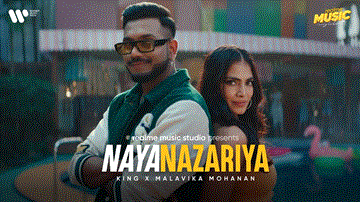 Naya Nazariya Lyrics - King | Malavika Mohanan