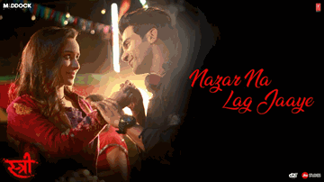 Nazar Na Lag Jaaye Lyrics - Shraddha Kapoor | Rajkummar Rao | Pankaj Tripathi | Ash King