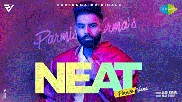 Neat Lyrics - Parmish Verma | Punjabi Song