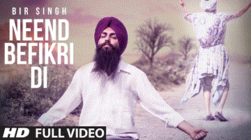 NEEND BEFIKRI DI Lyrics - BIR SINGH