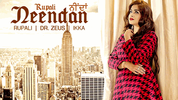 Neendan (Title) Lyrics - Rupali | Ikka | Dr. Zeus | Baljit Singh Padam (Dr. Zeus) | Ikka Singh