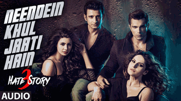Neendein Khul Jaati Hain Lyrics - Sharman Joshi | Karan Singh Grover | Daisy Shah | Kanika Kapoor | Meet Bros Anjjan