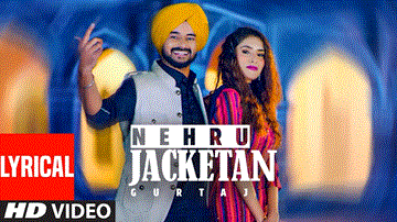 Nehru Jacketan Lyrics - Gurtaj | Punjabi Song