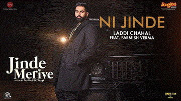 Ni Jinde
Laddi Chahal Lyrics - Laddi Chahal | Parmish Verma