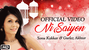 Ni Saiyon (Title) Lyrics - Neli Gardyan | Gurlez Akhtar | Sonu Kakkar