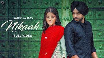 Nikaah Lyrics - Satbir Aujla | Priya | Punjabi Song