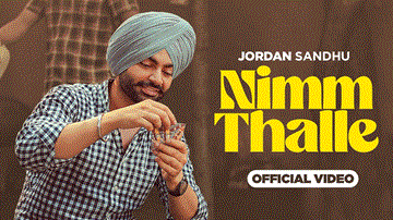 Nimm Thalle Lyrics - Jordan Sandhu | Punjabi Song