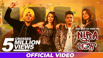 Nira Patola Lyrics - kamal khan | kuwar virk | Punjabi Song