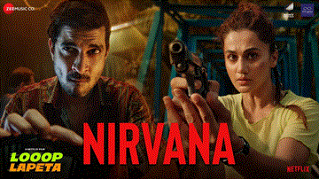 निर्वाना Nirvana Lyrics - Taapsee Pannu | Tahir Raj Bhasin | Harshal Vyas