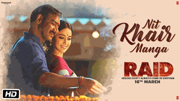 NIT KHAIR MANGA Lyrics - Ajay Devgn | Ileana D’Cruz | Rahat Fateh Ali Khan