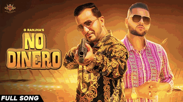 No Dinero Lyrics - G Ranjha | Karan Aujla | Punjabi Song