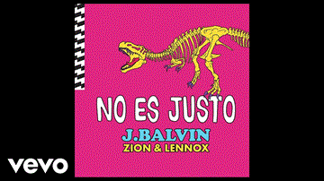 No Es Justo Lyrics - J Balvin | Zion | English Song