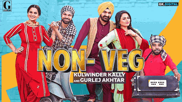 Non Veg Lyrics - Kulwinder Kally | Gurlej Akhtar | Punjabi Song