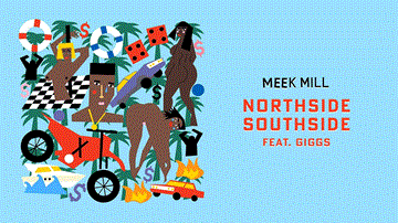Northside Southside Lyrics - Meek Mill | Giggs